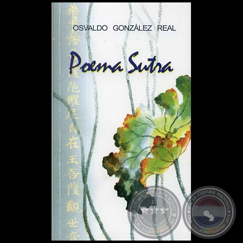 POEMA SUTRA  - Poemas de OSVALDO GONZLEZ REAL - Ao 2008